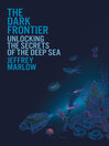The Dark Frontier